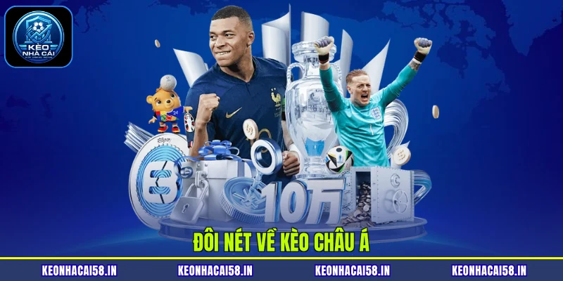 Đôi nét về kèo châu Á